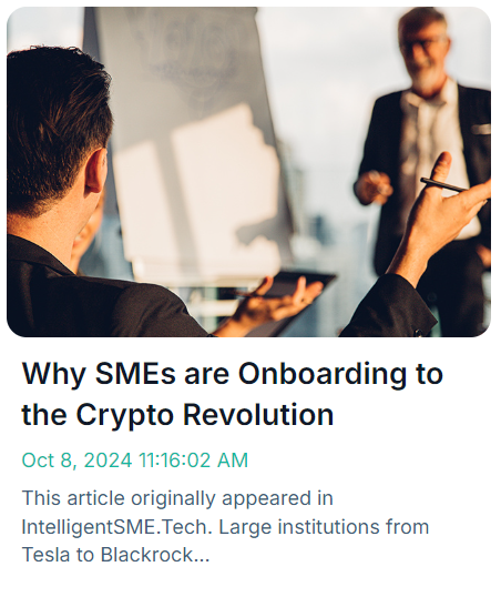 Why SMEs are Onboarding to the Crypto Revolution