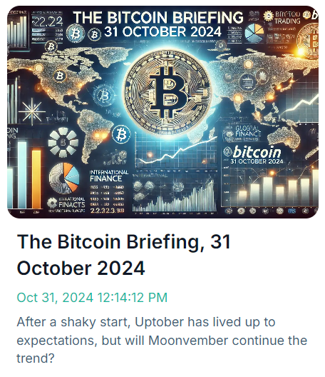 Bitcoin Briefing, October 31